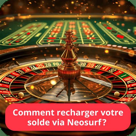 neosurf casino|casino en ligne acceptant neosurf.